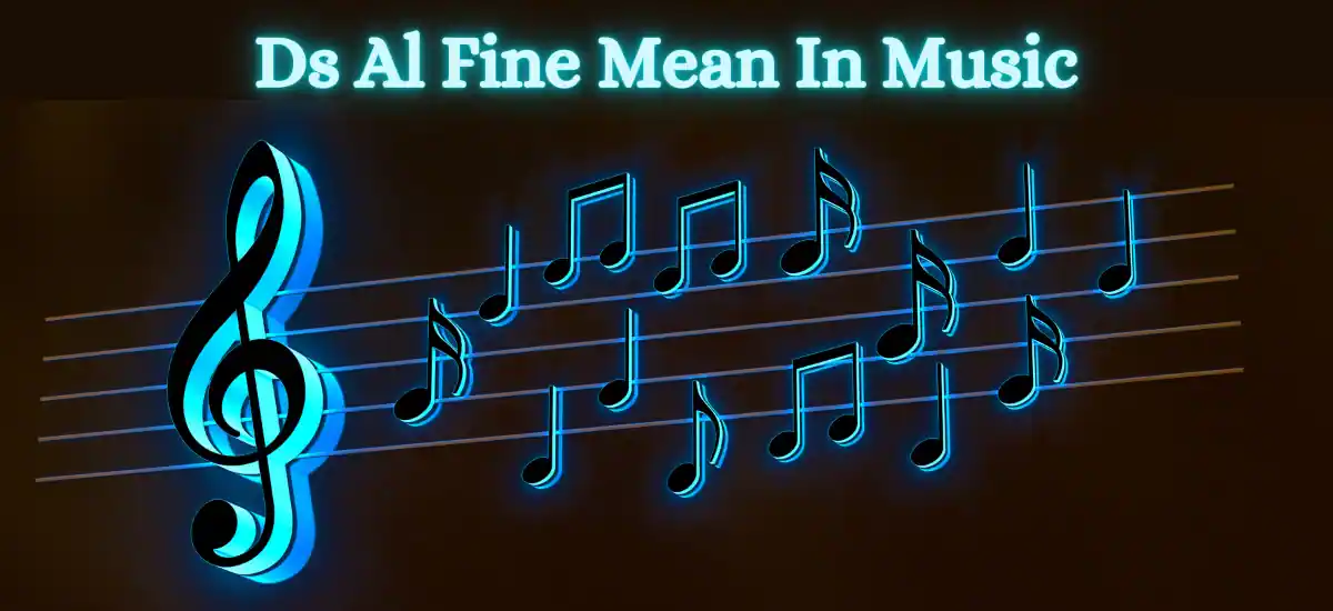 what does Ds Al Fine Mean In Music