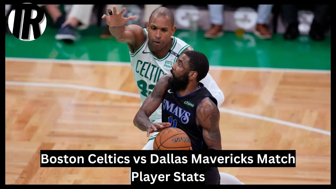 Boston celtics vs dallas mavericks match player stats?